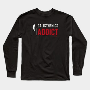Calisthenics ADDICT 2 Long Sleeve T-Shirt